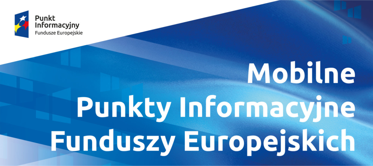 Mobilny Punkt Informacyjny Funduszy Europejskich 
