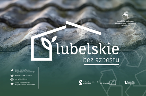 Nabór zgłoszeń do projektu „Lubelskie bez azbestu”