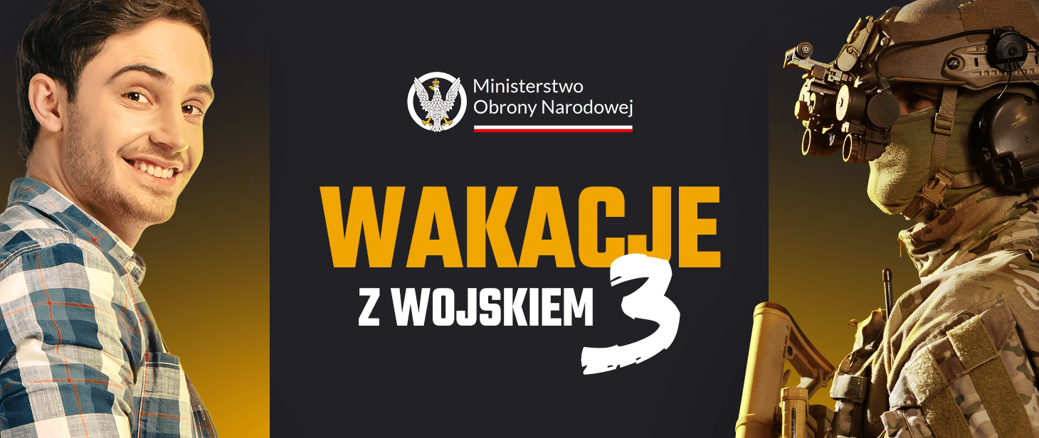 „Wakacje z wojskiem 3” – rusza nabór na wakacyjne szkolenia wojskowe
